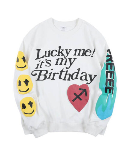 Kanye West Lucky Me It's My Birthday Sweatshirt